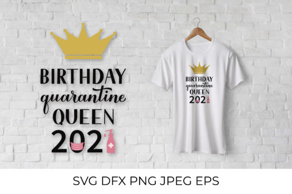 Download Birthday Quarantine Queen 2021 - Premium Resources